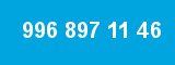 996 897 11 46